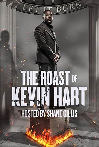 The Roast of Kevin Hart - Stand-up comedy