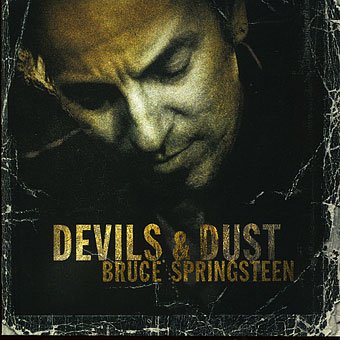 Devils And Dust - 2005