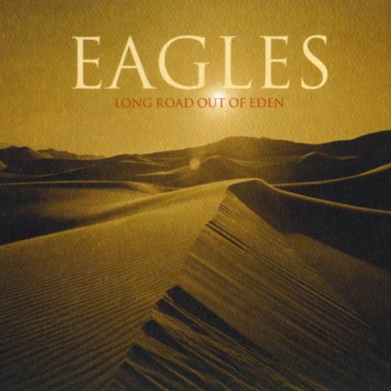 Long Road Out Of Eden - 2007