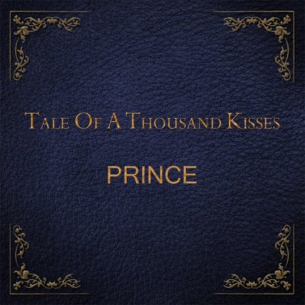 Tale Of A Thousand Kisses
