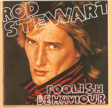Foolish Behaviour - 1980