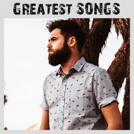 Greatest Songs - 2018
