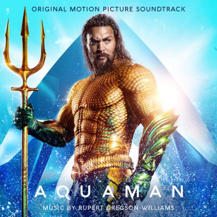 Aquaman - Original Motion Picture Soundtrack