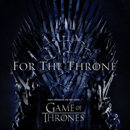 For The Throne - Music Inspired By The Hbo Series Game Of Thrones