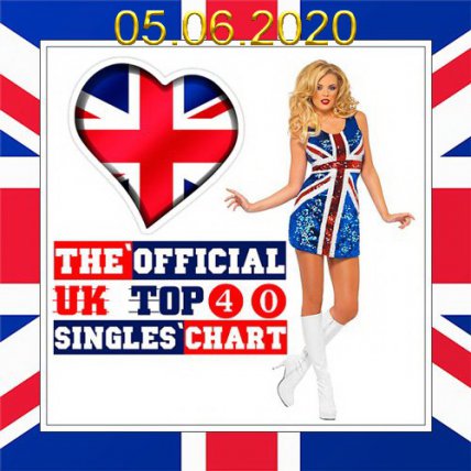 The Official Uk Top 40 Singles Chart - 05 06 2020
