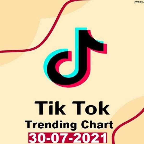 Tiktok Trending Top 50 Singles Chart (30-July-2021)