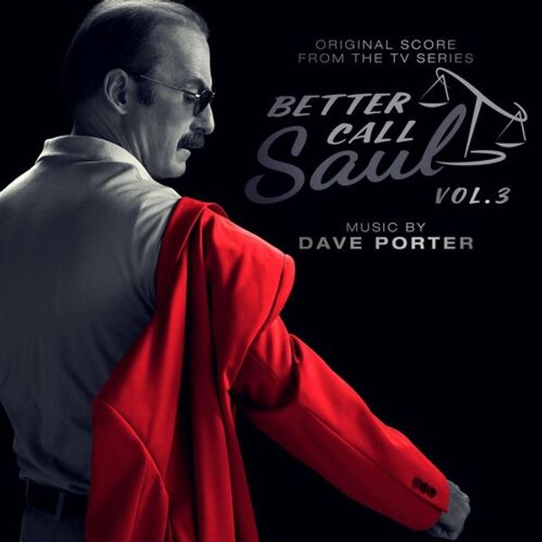 Better Call Saul And Vol. 3 (Original Score From The Tv Series)