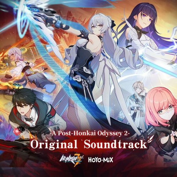 Honkai Impact 3Rd - A Post-Honkai Odyssey 2 (Original Soundtrack)