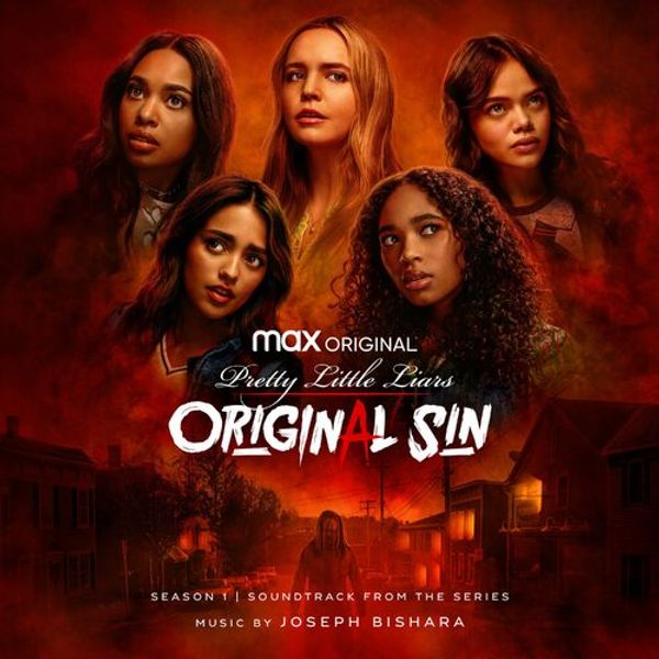 Pretty Little Liars: Original Sin - Season 1 (Soundtrack From The Hbo Max Original Series)