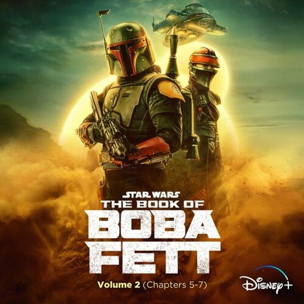 The Book Of Boba Fett: Vol. 2 (Chapters 5-7) (Original Soundtrack)