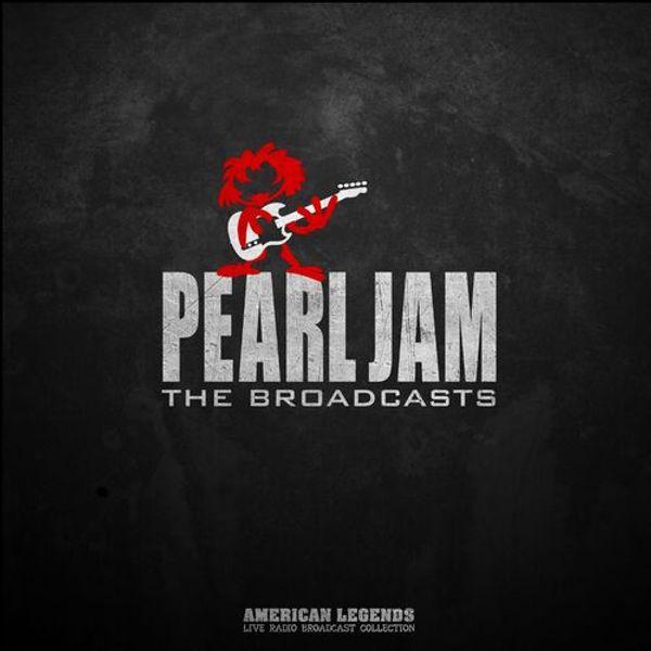 Pearl Jam: The Broadcasts