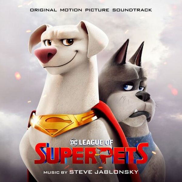 Dc League Of Super-Pets (Original Motion Picture Soundtrack)