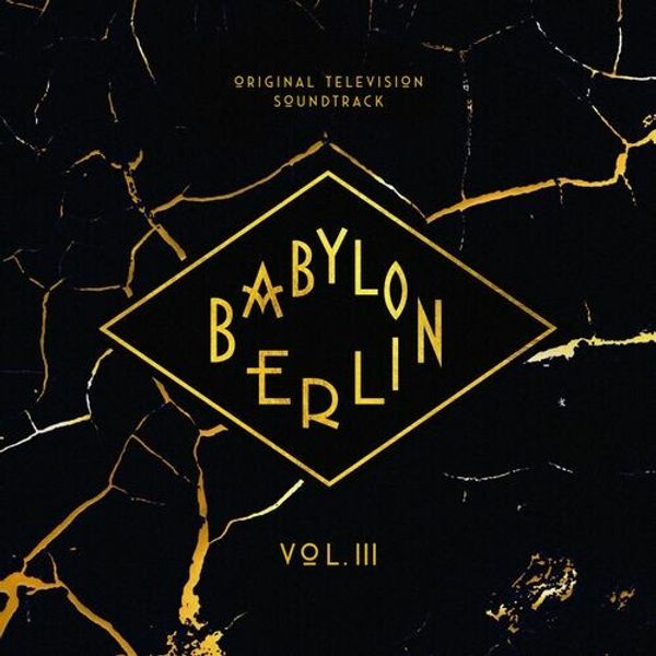 Babylon Berlin (Original Television Soundtrack And Vol. Iii)