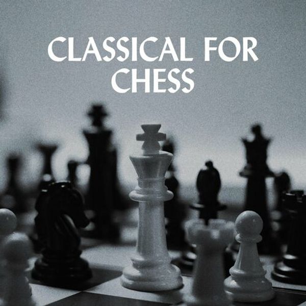 Classical For Chess