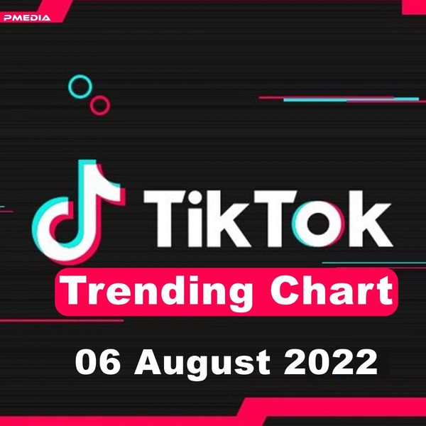 Tiktok Trending Top 50 Singles Chart (06-August-2022)