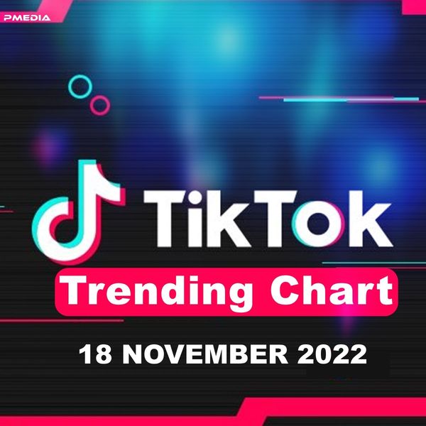 Tiktok Trending Top 50 Singles Chart (18-November-2022)