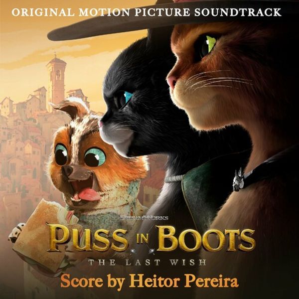 Puss In Boots: The Last Wish (Original Motion Picture Soundtrack)