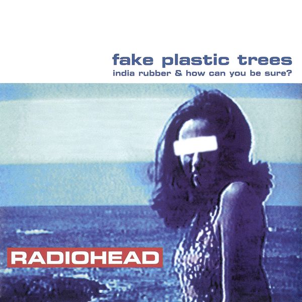 Fake Plastic Trees - Single