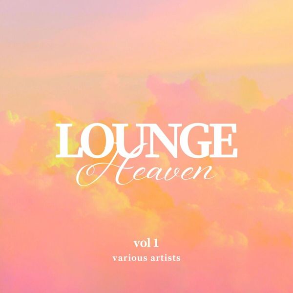 Lounge Heaven And Vol. 1