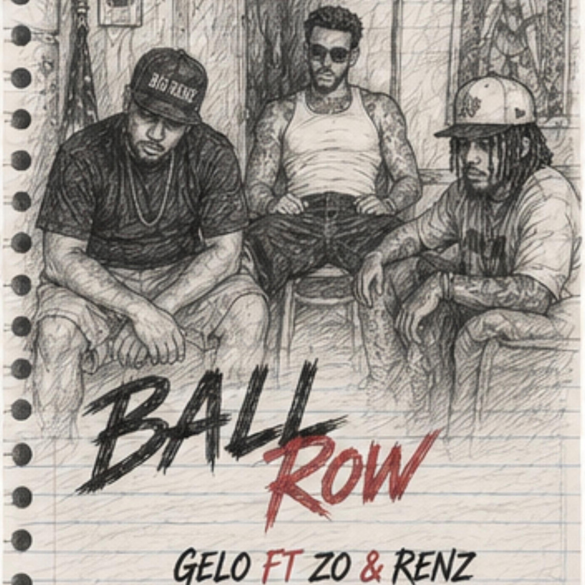 Ball Row (Feat. Zo & Renz)