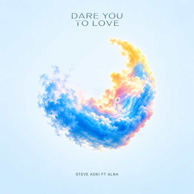 Dare You To Love (Ft. Alna)