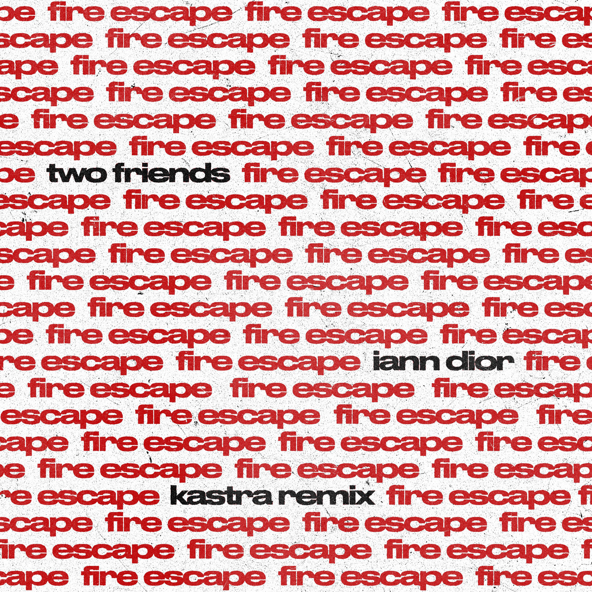 Fire Escape (Kastra Remix)