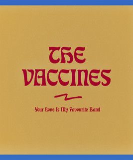 The Vaccines